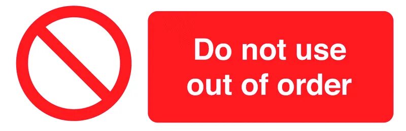 Order signs. Out of order картинка. Знак out of service. Do not use out of order. Иконка do not use out of order.