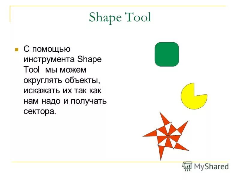 Shape tool