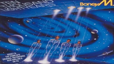 Ten thousand lightyears boney m