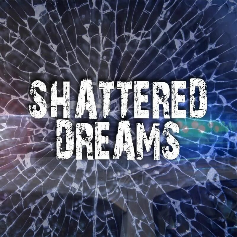 Shattered Dream. Johnny hates Jazz - Shattered Dreams Single. 2-Eivissa-Shattered-Dreams. Shattered Dream яблоко.