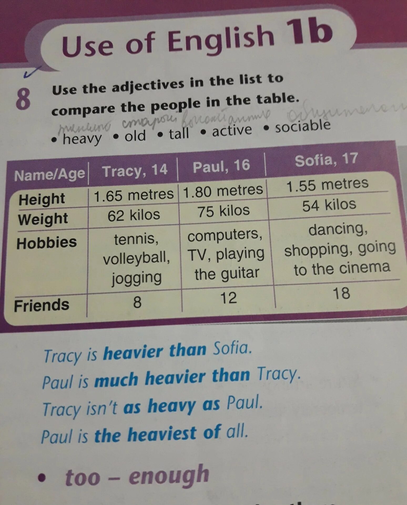 Taller таблица. Find the degrees of adjectives: in the text. Write true sentences comparing yourself with a friend or Family member use the adjectives Brackets. 6 use the adjectives