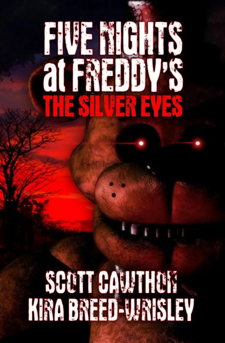 Книга Фредди Скотт Коутон. Серебряные глаза Скотт Коутон. Five Nights at Freddy's Скотт Коутон серебряные глаза. Книга Five Nights at Freddy's серебряные глаза.