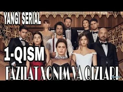 Fazilat xonim va qizlari uzbek tilida