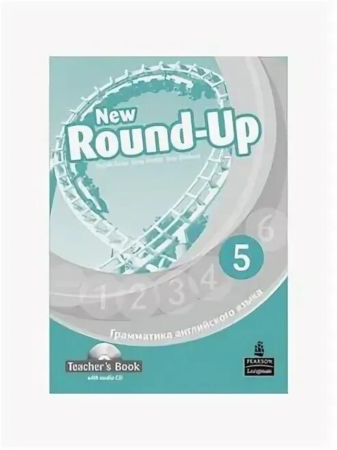 Round up 5 teacher. New Round up 5 издание 1992. Английский New Round up Starter. New Round-up от Pearson. Книга Round up 1.