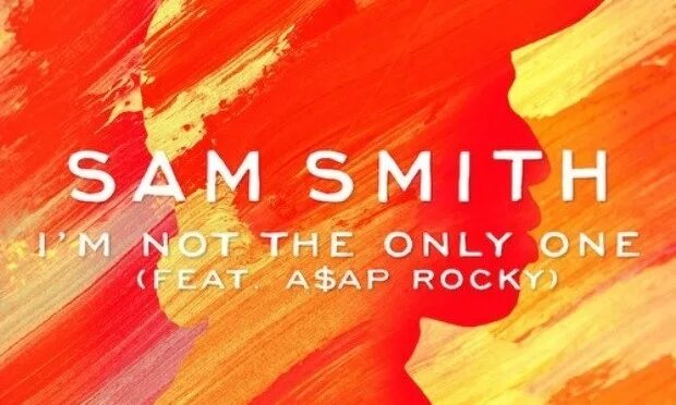 Sam Smith im not the only one. Sam Smith i'm not the only one обложка. I M not the only one Сэм Смит. You not the only one. Only смит