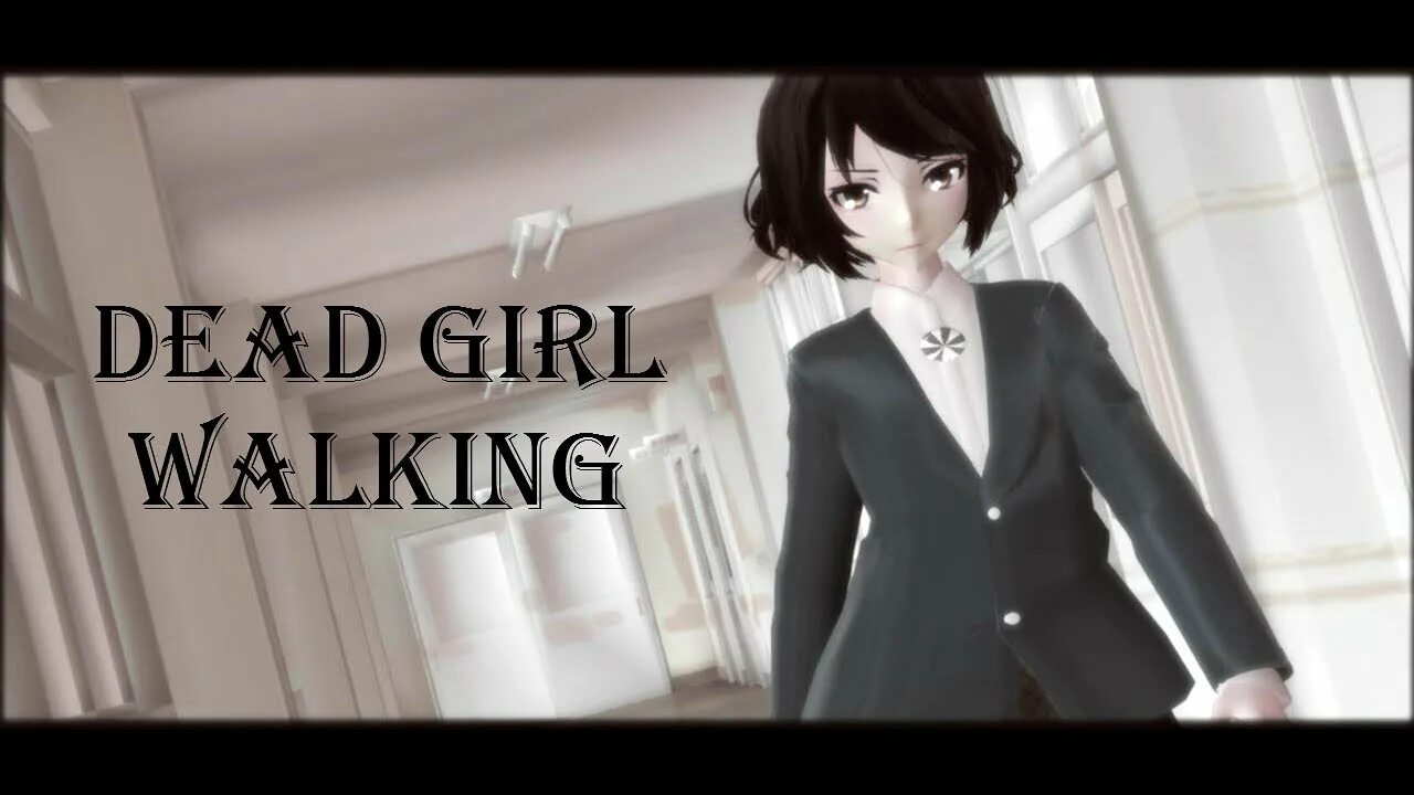 Dead girl walking reprise. Dead girl walking heathers. Dead girl walking текст. Mmd walk. Dead girl walking текст.