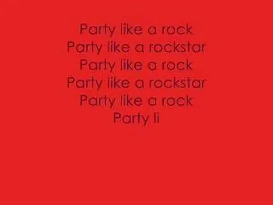 Песня party like a rock star