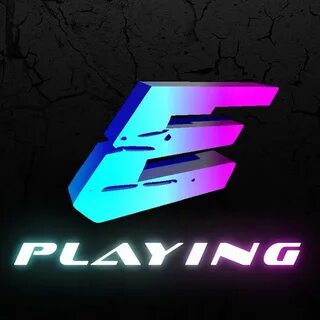 E play