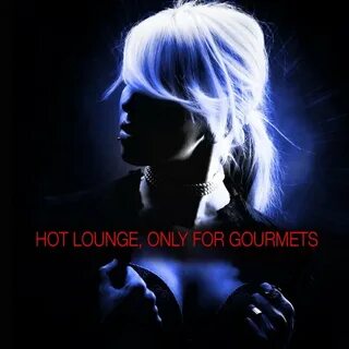 Hot lounge