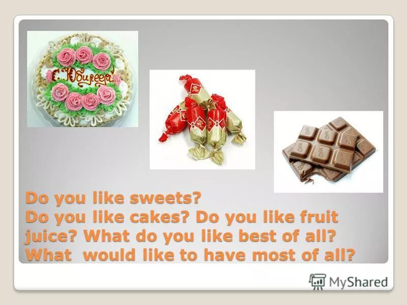 Do you like sweets