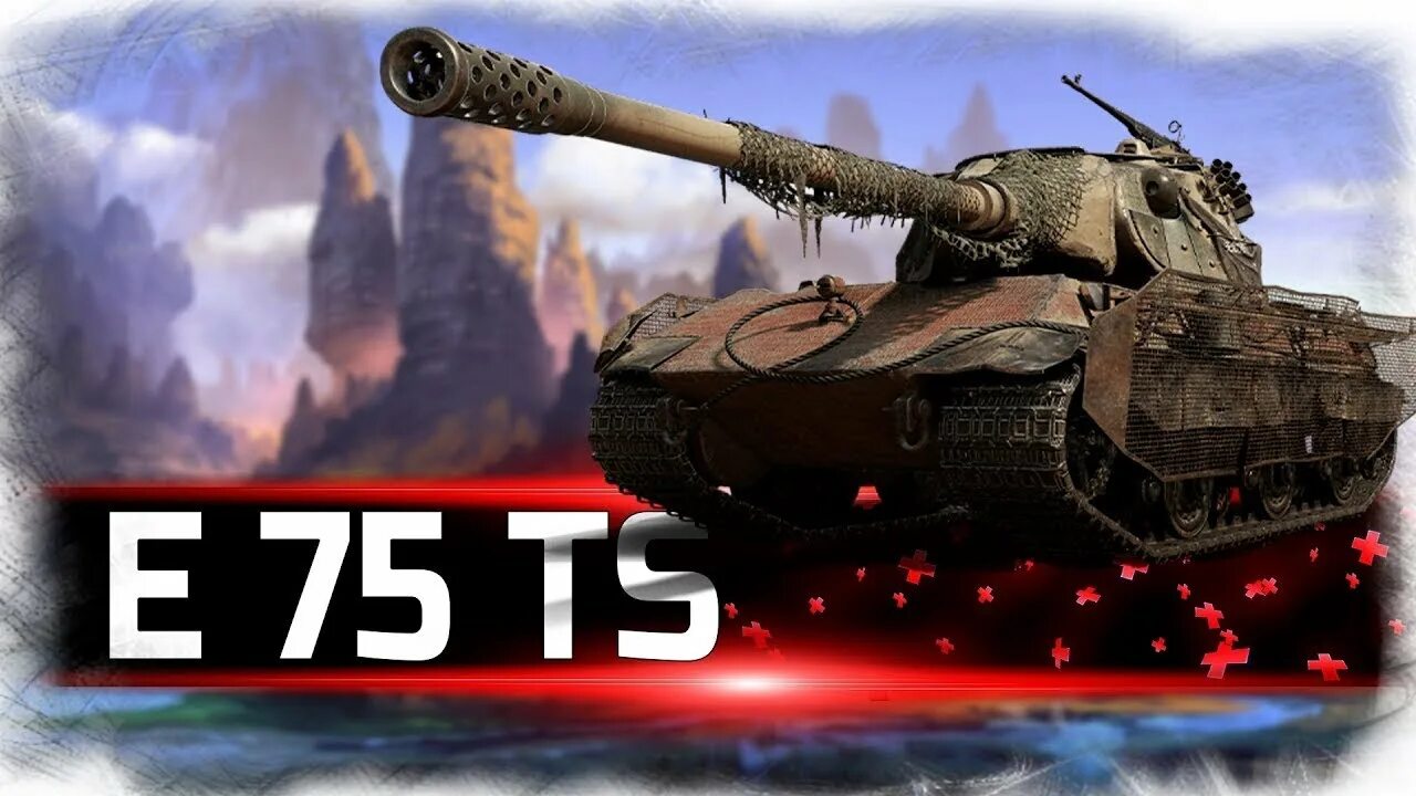 Танк е 75 ТС. Е75 TS. E 75 TS. E75 TS WOT.