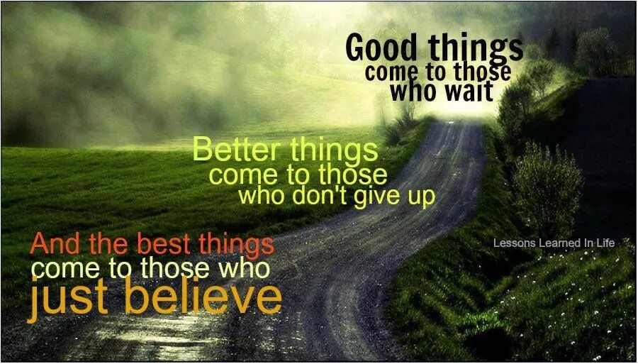 Believe trust. Better things are coming. Ostin just believe с надписью. To all the side chick just believe. Just believe.