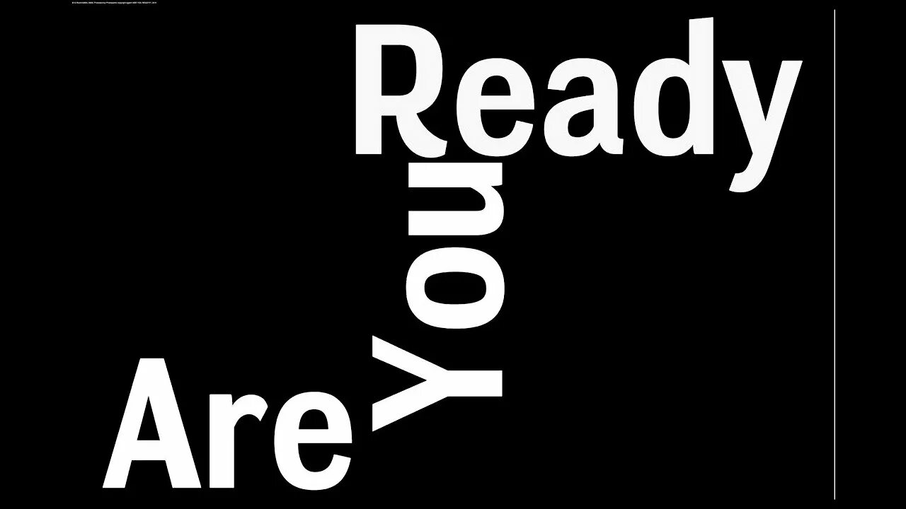 Are you ready. Are you ready надпись. Are you ready перевод. Are you ready картинка.