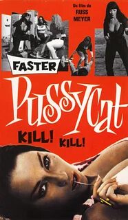 Faster, Pussycat! Kill! Kill! (film) - Réalisateurs, Acteurs, Actualités