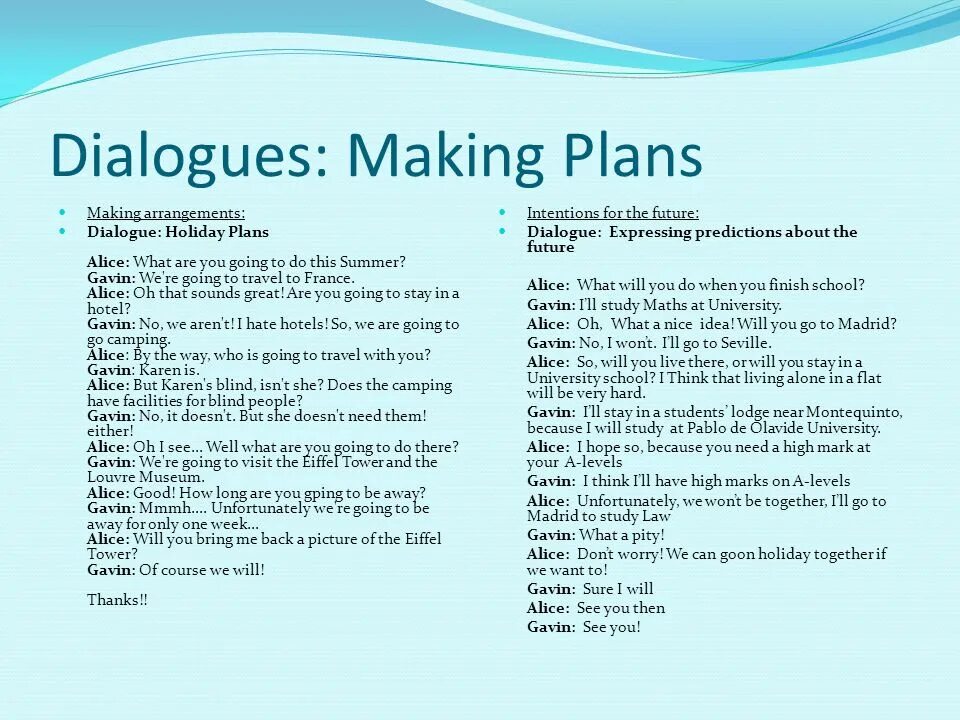 Tis dialog Plan диалог 70. Making Arrangements. Holidays dialogues. Summer Holidays Dialogue. Speaking dialogue