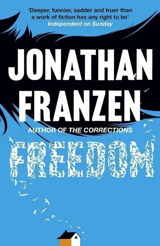 Jonathan, Franzen "Freedom". Джонатан Франзен книги. Freedom Джонатан Франзен книга. Джонатан Франзен - поправки обложка. Freedom книги
