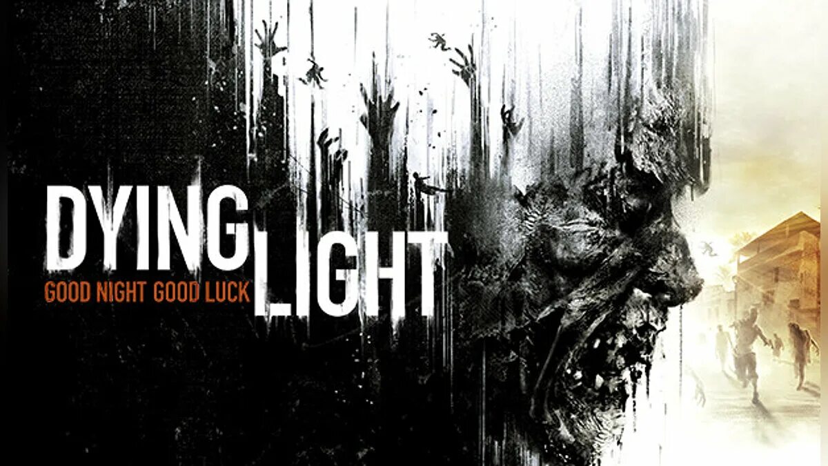 Дай лайт сохранение. Dying Light good Night good luck. Dying Light ps3.