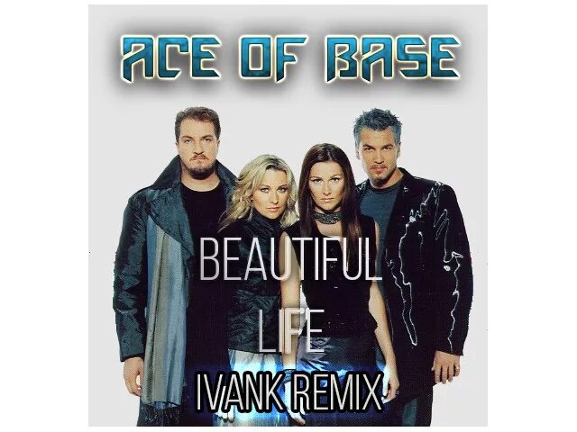 Группа its of Base. Ace of Base 2002. Ace of Base beautiful Life. Ace of Base beautiful Life обложка.