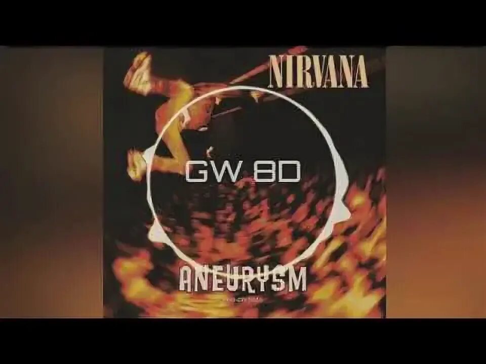 Nirvana aneurysm