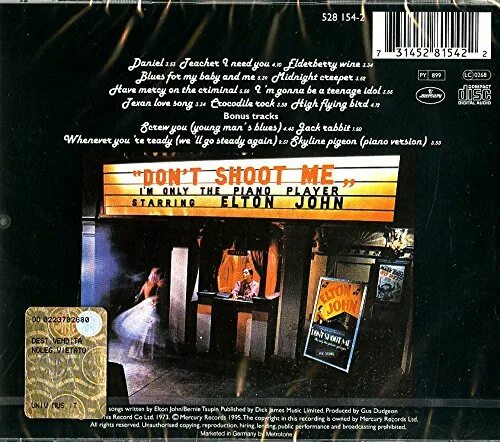 Shoot the piano player. Don’t shoot me i’m only the Piano Player Элтон Джон. Elton John don't shoot me i'm only the Piano Player 1973. Don't shoot me im only the Piano Player. Don't shoot me i'm only the Piano Player back Cover.