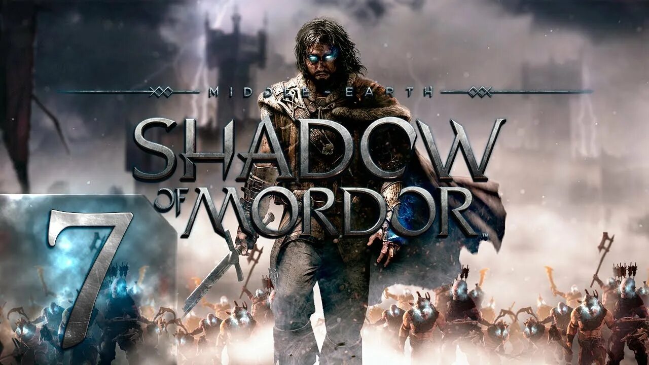 Прохождение middle. Middle-earth™: shadow of mordor™ мордор в огне. middle-earth shadow of mordor геймплей. келебримбор middle earth shadow.