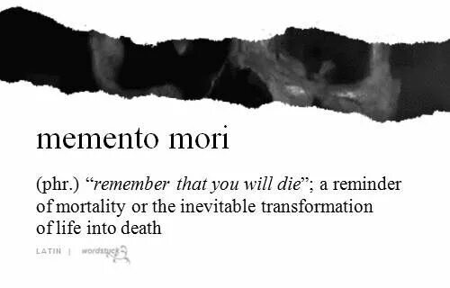 Мементо мори на аву. Memento mori надпись. Фраза мори. Memento mori цитаты. Мементо мори тату эскиз.