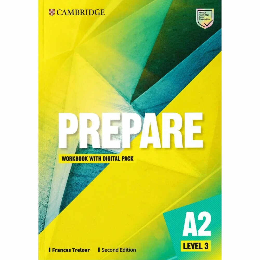 Cambridge English Workbook Level 2 второе издание. Prepare Level 3. Cambridge prepare a2. Prepare second Edition Level 3. Prepare 2nd edition