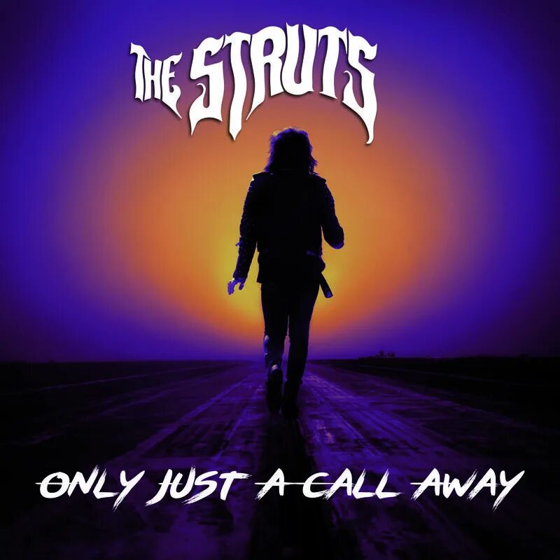 Away only you. Strut. The Struts обложка. The Struts обложка альбома. Away only.