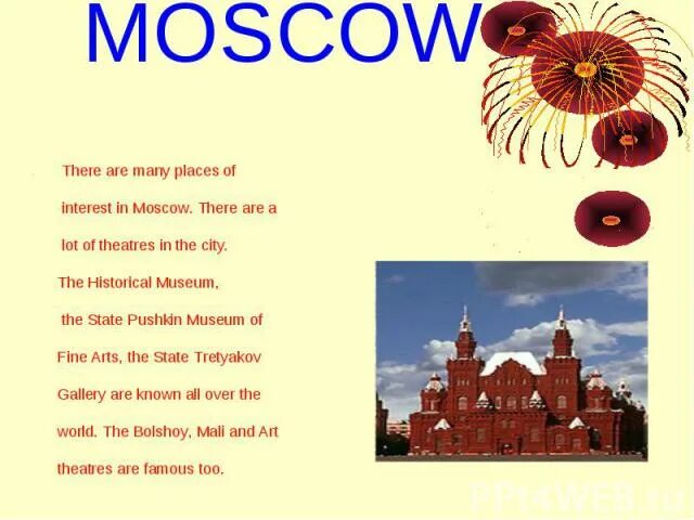 Places of interest in Moscow. What are the places of interest in Moscow ответ. Are there many Theatres in Moscow. There are many interesting places in Moscow. There are....