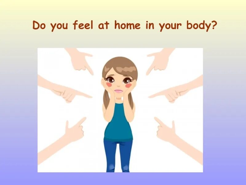 Do you feel life. Do you feel at Home in your body. Do you feel at Home in your body текст. Do you feel. Do you feel at Home in your body перевод.