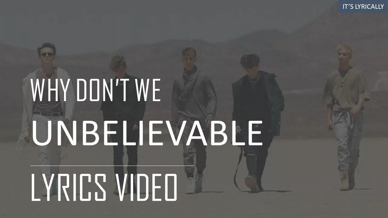 Unbelievable why don't we. Wake me up группа. Дэвид Лоффлер why don't we. Why don't me Unbelievable. Слушать ю донт