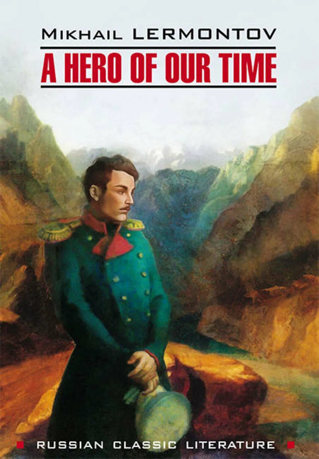 Итоговый урок герой нашего времени. Mikhail lermontov: a hero of our time. лермонтов герой нашего времени. лермонтов герой нашего времени книга. фото книги лермонтова герой нашего времени.