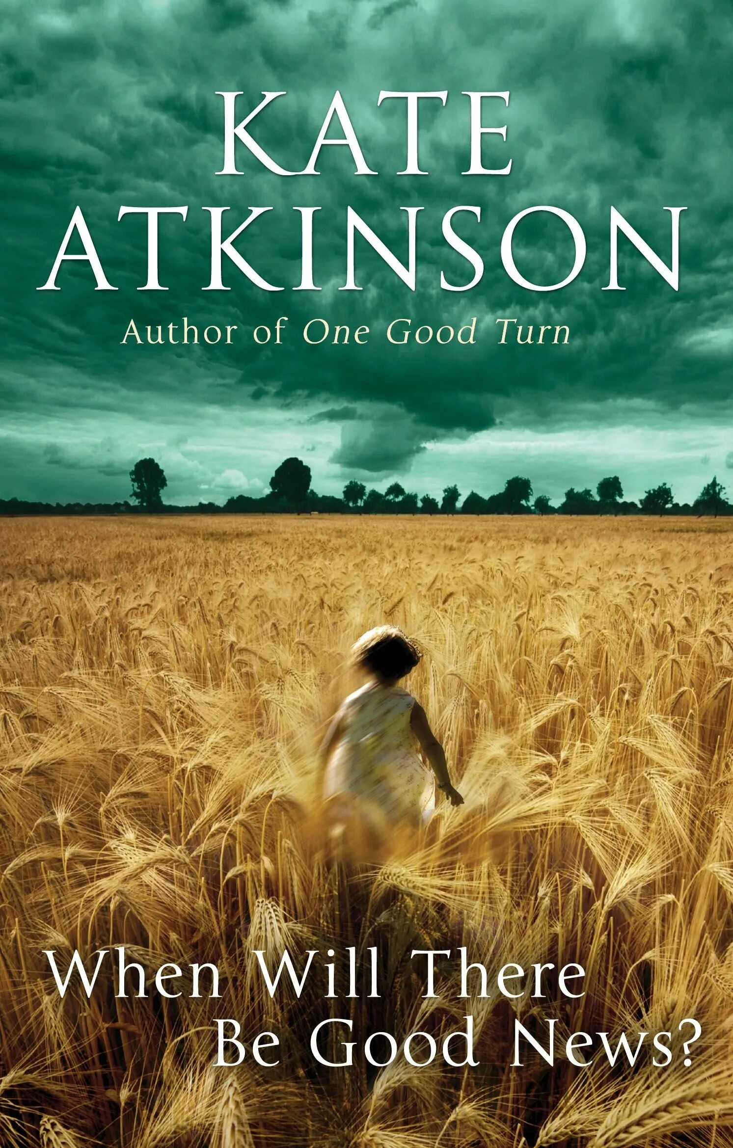 Kate Atkinson. Кейт Аткинсон книги. Kate Atkinson "one good turn". The best книга.