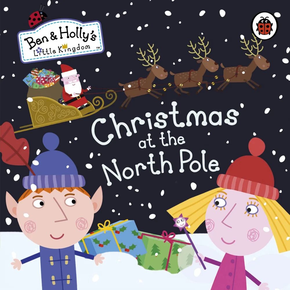 Ben and holly s little. Ben and Holly's little Kingdom. Ben and Holly Christmas. Ben and Holly's little Kingdom Christmas. Ben and Holly the North Pole.