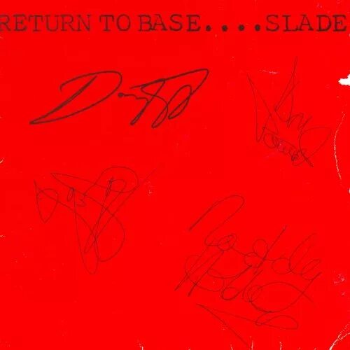 Slade 1979. Slade Return to Base. Slade Return to Base 1979 LP. Slade Return to Base 1979 CD.