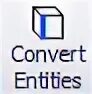 Convert entity. Convert entity
