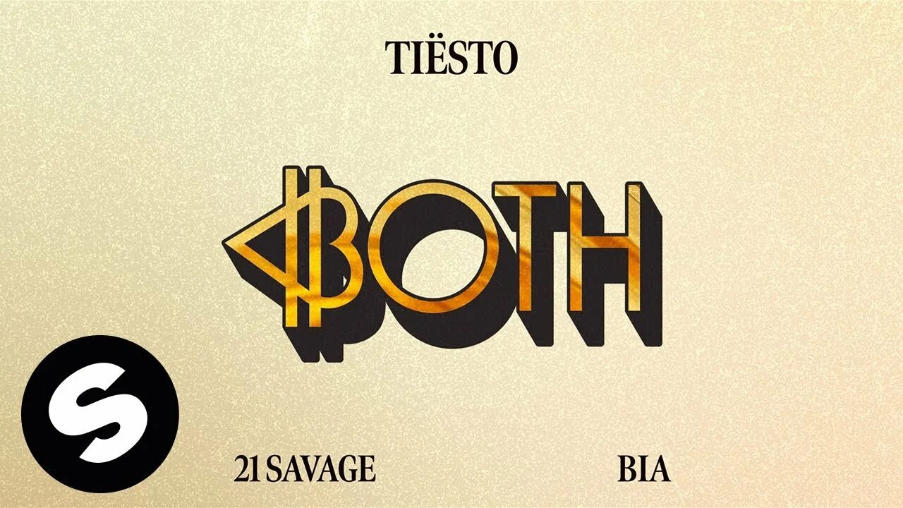 Both tiesto feat 21. Both Tiesto. Bia, 21 Savage both. Tiesto 21 Savage bia both. Testo 21 Savage both.