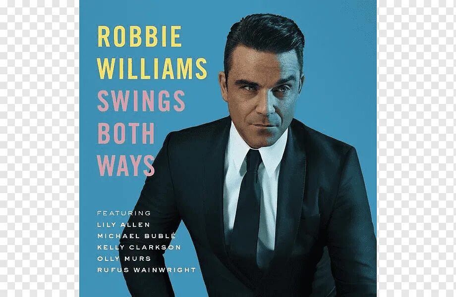 Робби Вильямс супреме. Robbie Williams 2013. Swings both ways Робби Уильямс. Robbie Williams Supreme обложка. Robbie williams supreme перевод