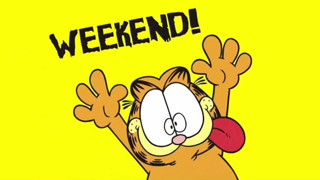 Weekend weekend we can. Хорошего weekend. Уикенд картинки. The weekend рисунок. Уикенд смешная картинка.