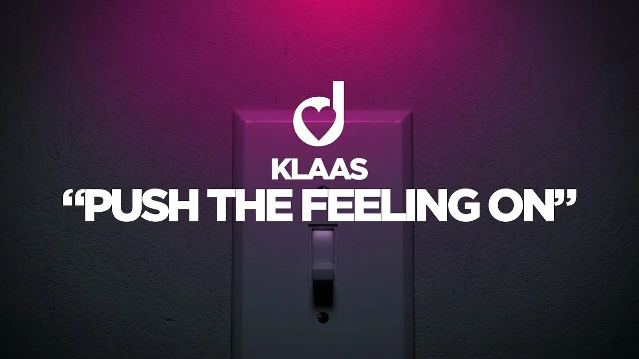 Klaas. Feelings обложка. Push the feeling on. Klaas немецкий диджей. Nightcrawlers feeling on