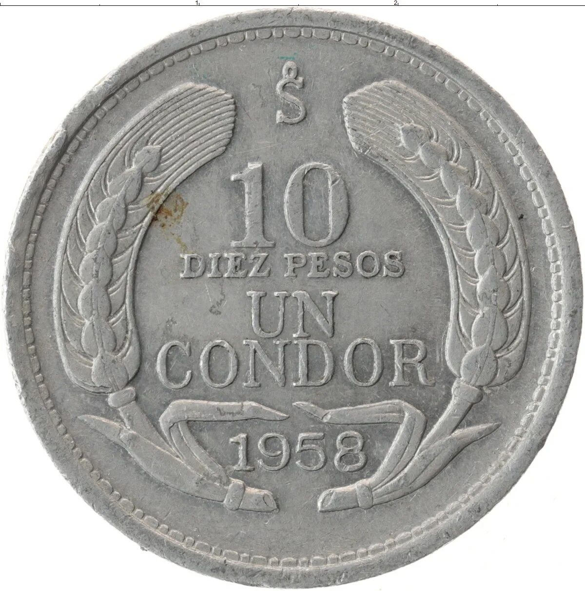 Чилийское песо монеты. Монета 1 Кондор 1958 года. 10 Песо 1957г. 10 Песо 1990-2019 Чили.
