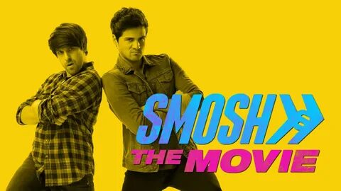 Smosh: The Movie.