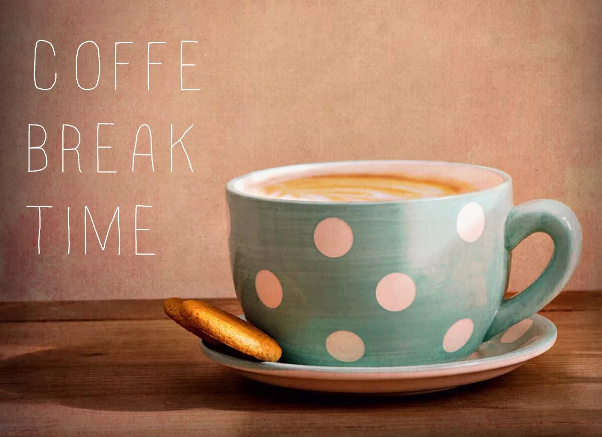 Обед чашка. Перерыв на кофе. Перерыв на кофе брейк. Кофе пауза. Чашки кофе брейка.