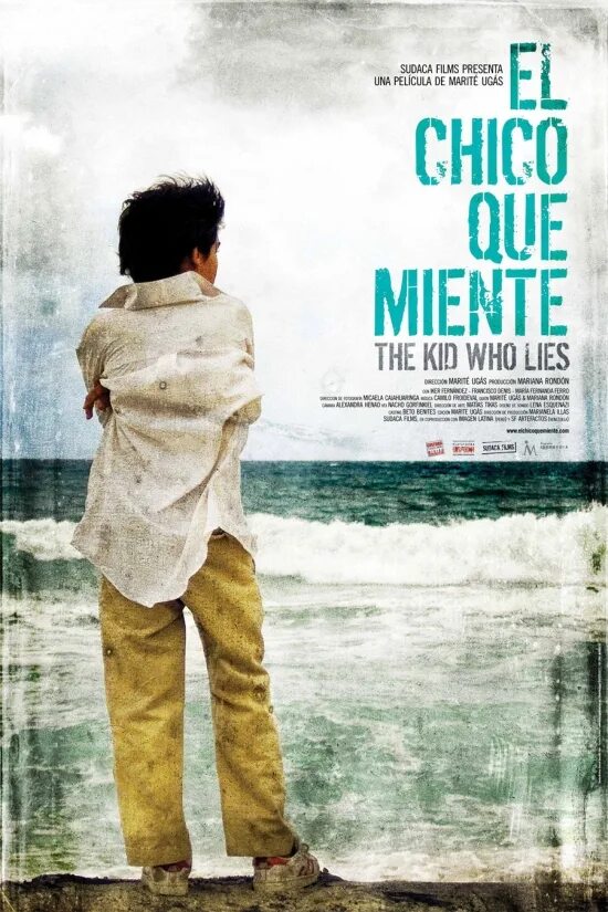 Мальчик который врал. Мальчик, который врет / el Chico que miente (2011). Мальчик, который врёт el Chico que miente. Мальчик врет.