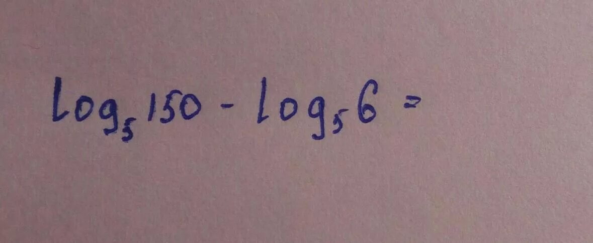 Log5 x 8 2. Log5 150 -log5 6. Log150х150.