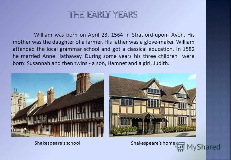 William Shakespeare was born in 1564 in Stratford-upon-Avon. Уильям Шекспир Стратфорд. Стратфорд-апон-эйвон Шекспир. Стратфорд-на-Эйвоне Grammar School.