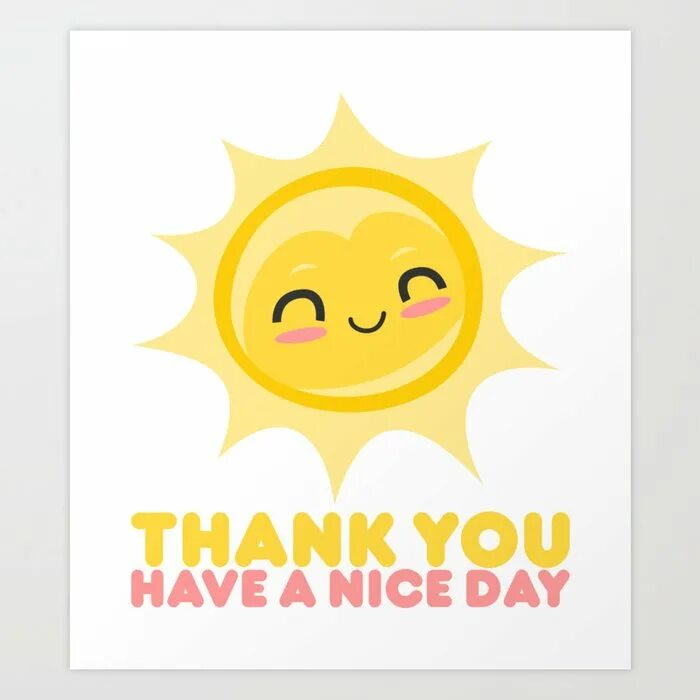 Thank you have a nice day. Have a nice day. открытка have a nice day. have a nice day картинки.