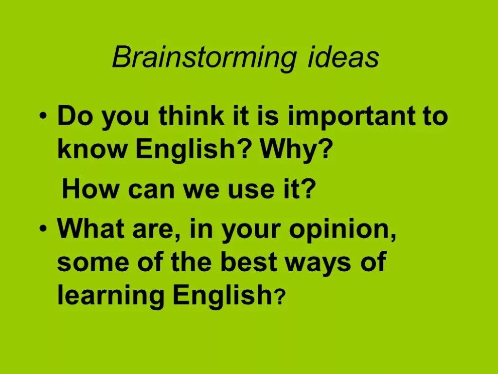 We know english well. Why is it important to learn English. Why it is important to know English. Why learn English it is important. Брейнсторминг на английском языке.