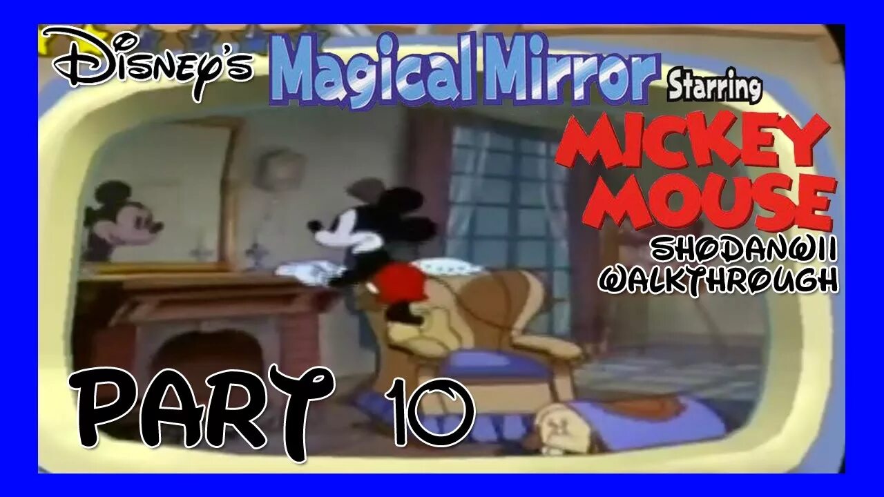 Микки Маус магическое зеркало. Волшебное зеркало Микки Маус игра. Disney's Magical Mirror starring Mickey Mouse. Микки Маус магическое зеркало ч 5.