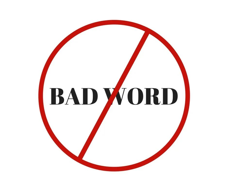 Bad worse worst the words. Bad Words. [Bad Word] [Bad Word]. Bad Word знак. Слова на бэд.